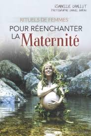 Rituels Femmes Pour Réenchanter Maternité - Un Voyage Émotionnel Unique